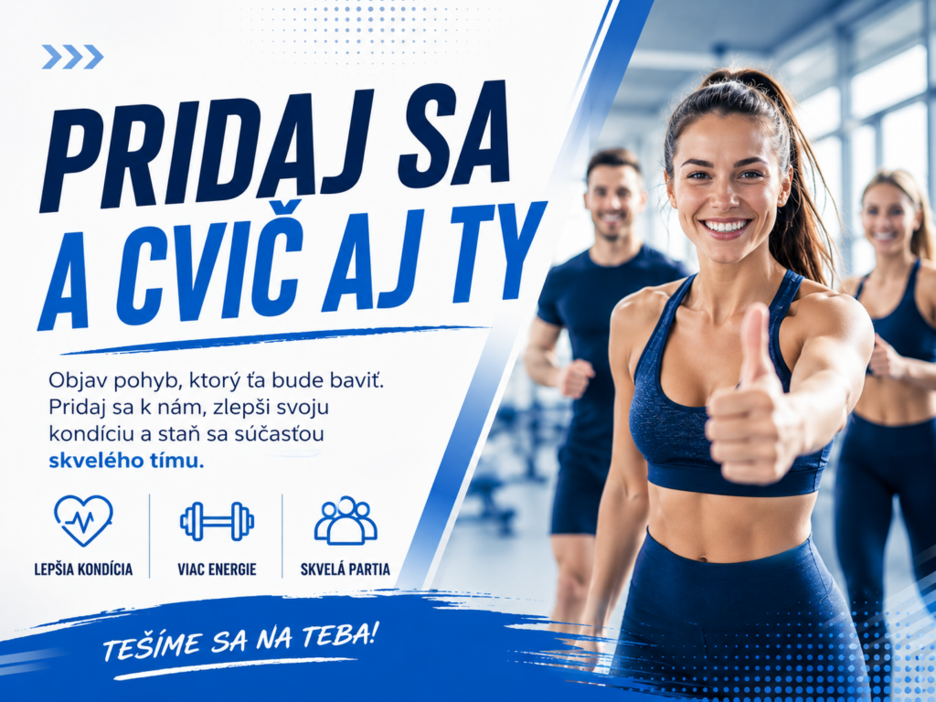 Pridaj sa a cvič aj ty